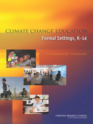 cover image of Climate Change Education in Formal Settings, K-14